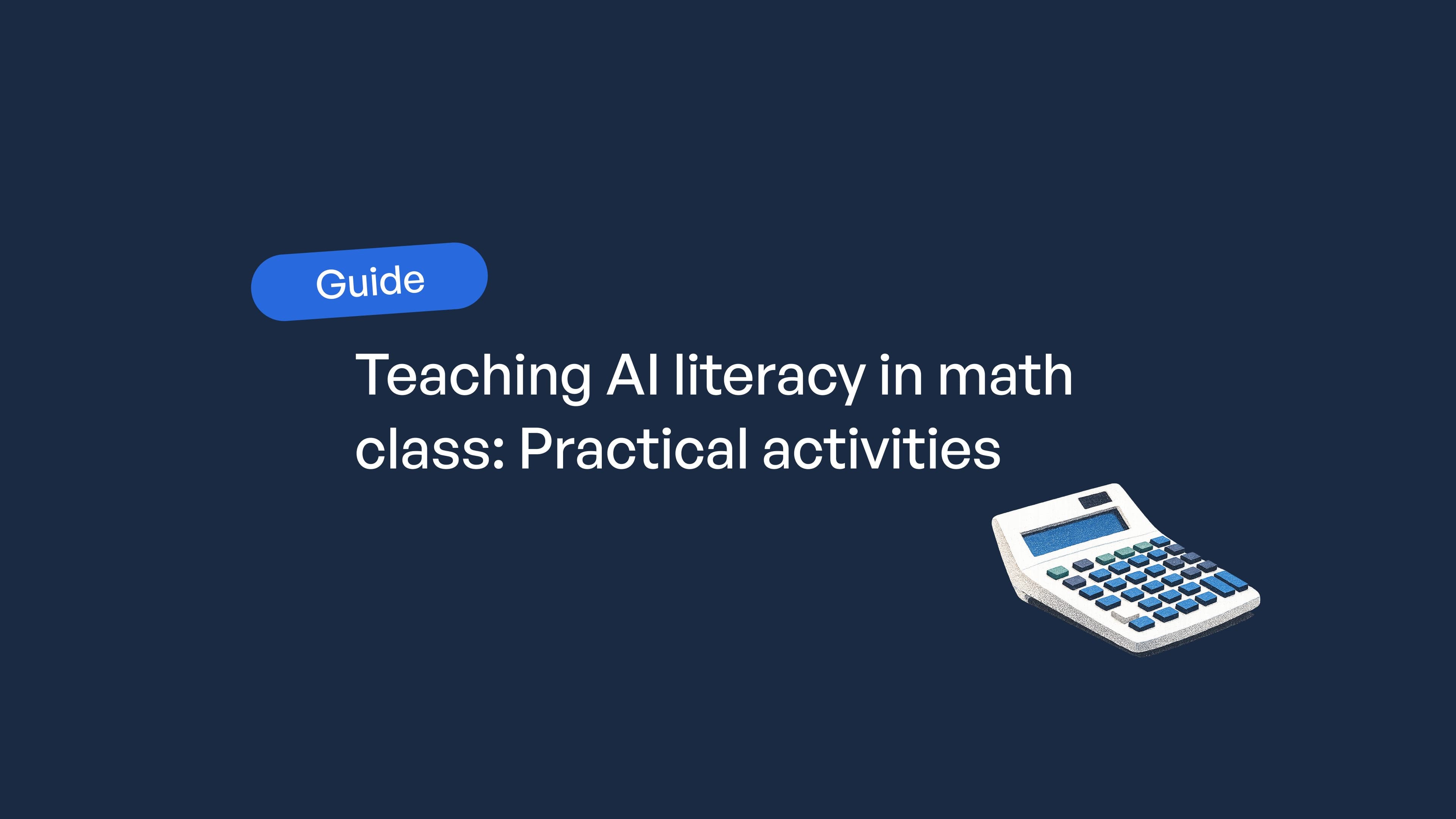 Teaching AI literacy in math class: 6 practical activities