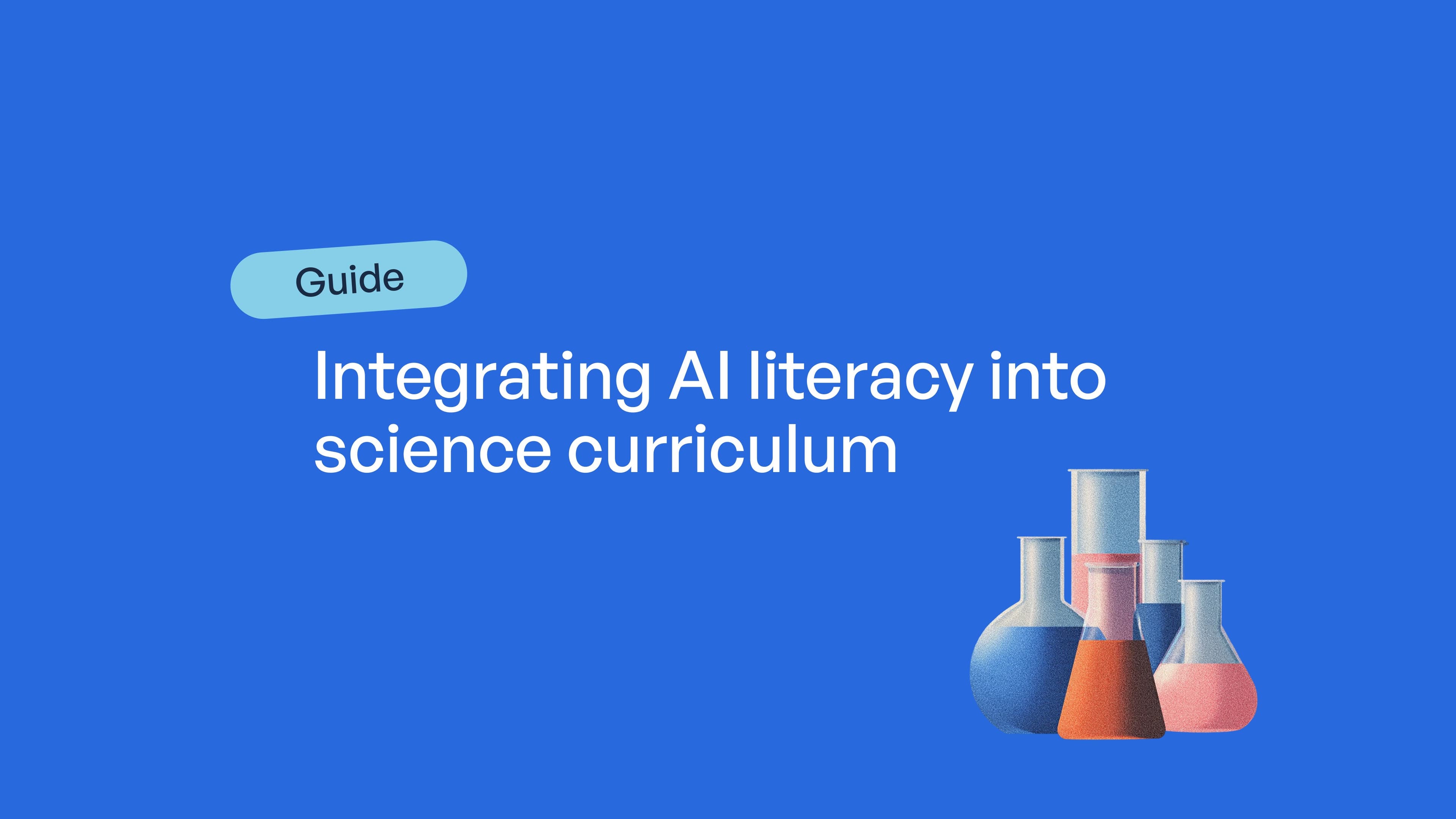 How to teach AI literacy in your science curriculum