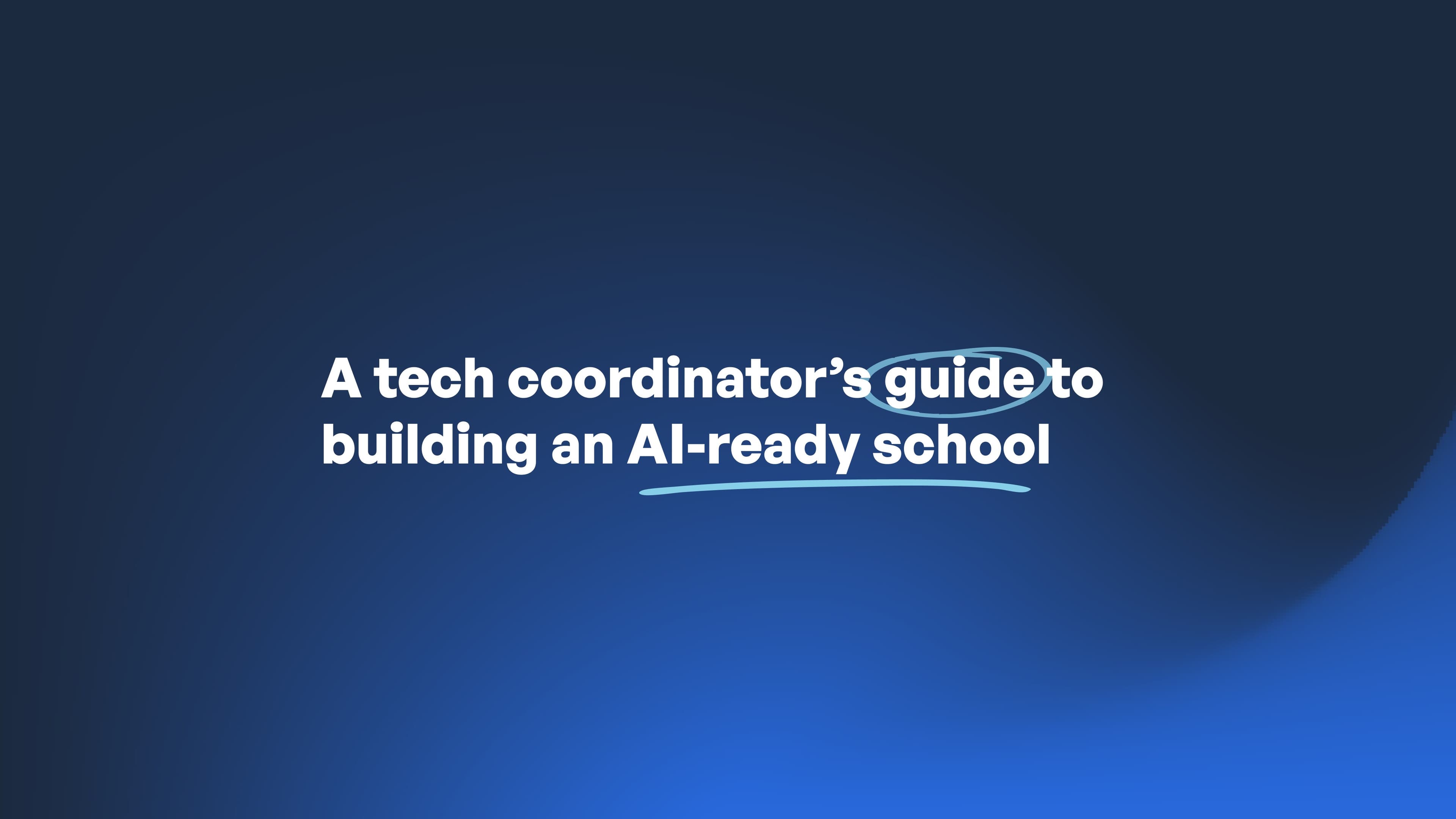 A tech coordinator's 60-day blueprint to building an AI-ready school