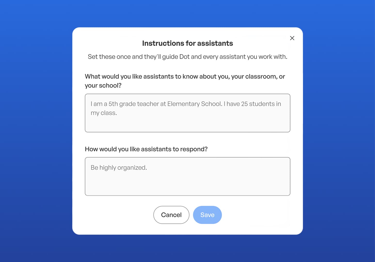 A dialog box titled "Instructions for assistants" with two text fields filled in: classroom information and preferred…